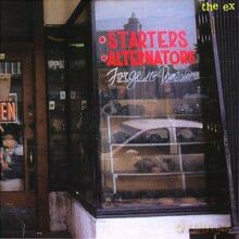 The Ex: Starters Alternators [CD]