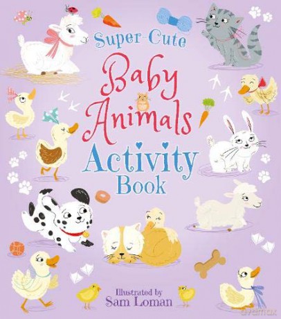 Super-Cute Baby Animals Activity Book (Super-Cute Activity Books) - Lisa Regan [KSIĄŻKA]