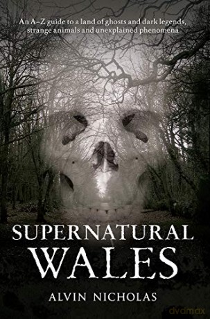 Supernatural Wales - Alvin Nicholas [KSIĄŻKA]
