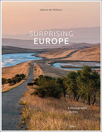 Surprising Europe: A Photographic Journey - Sabine de Milliano [KSIĄŻKA]