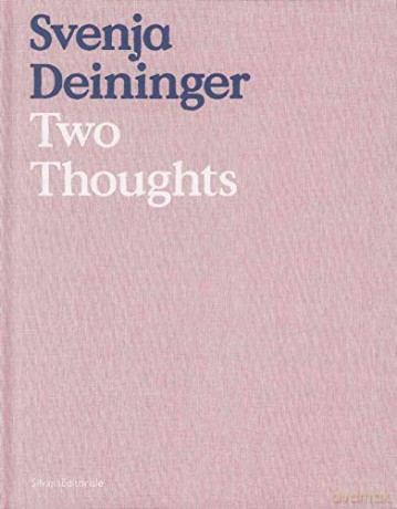 Svenja Deininger: Two Thoughts - Various [KSIĄŻKA]
