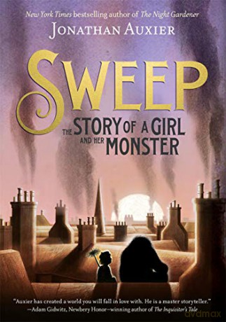 Sweep: The Story of a Girl and Her Monster - Jonathan Auxier [KSIĄŻKA]