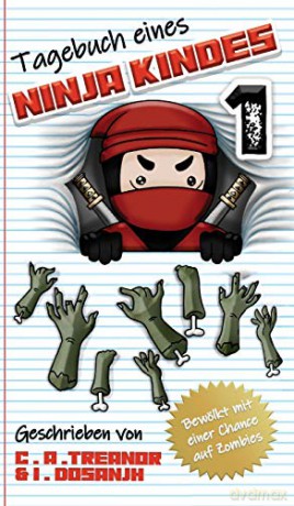 Tagebuch Eines Ninja Kindes: Bewölkt Mit Einer Chance Auf Zombies - Caroline A Treanor [KSIĄŻKA]