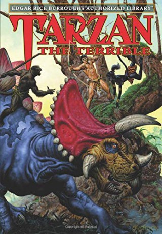 Tarzan the Terrible: Edgar Rice Burroughs Authorized Library - Edgar Rice Burroughs [KSIĄŻKA]