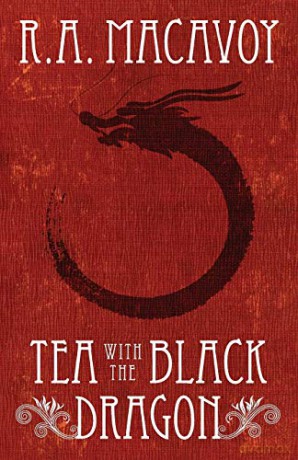 Tea with the Black Dragon: 1 - R. A. MacAvoy [KSIĄŻKA]