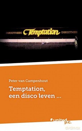 Temptation, een disco leven... - Peter van Campenhout [KSIĄŻKA]