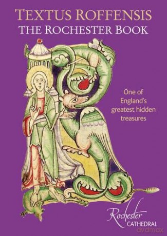 Textus Roffensis: The Rochester Book - One of England's Greatest Hidden Treasures - Pitkin [KSIĄŻKA]