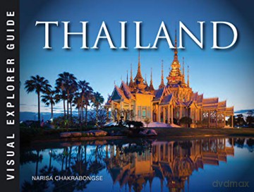 Thailand (Visual Explorer Guide) - Narisa Chakrabongse [KSIĄŻKA]