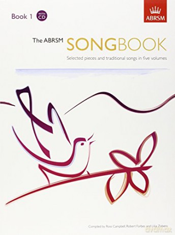 The ABRSM Songbook, Book 1: Selected Pieces and Traditional Songs in Five Volumes: Bk. 1 - Ross Campbell [KSIĄŻKA]