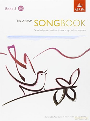 The ABRSM Songbook, Book 5: Selected pieces and traditional songs in five volumes: Bk. 5 (ABRSM Songbooks (ABRSM)) - Ross Campbell [KSIĄŻKA]