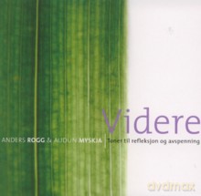 Anders Rogg, Audun Myskja: Videre [2CD]