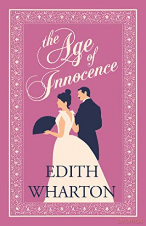 The Age of Innocence (Alma Classics Evergreens) - Edith Wharton [KSIĄŻKA]
