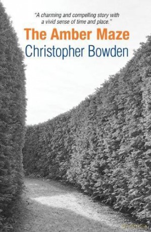 The Amber Maze - Christopher Bowden [KSIĄŻKA]
