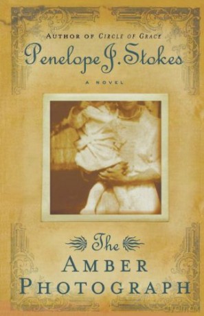 The Amber Photograph: Newly Repackaged Edition - Penelope J. Stokes [KSIĄŻKA]