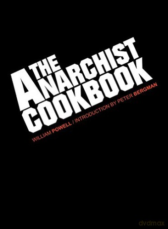 The Anarchist Cookbook - William Powell [KSIĄŻKA]