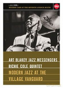 Art Blackley Jazz Messengers, Richie Cole Quintet: Modern Jazz at the Village Vanguard [DVD]