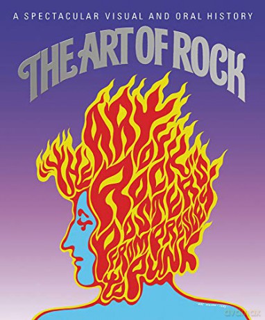 The Art of Rock: Posters from Presley to Punk - Paul Grushkin [KSIĄŻKA]