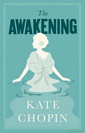 The Awakening (Alma Classics Evergreens) - Kate Chopin [KSIĄŻKA]