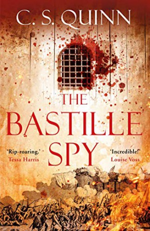 The Bastille Spy (A Revolution Spy series) - C. S. Quinn [KSIĄŻKA]