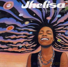 Jhelisa (Jhelisa Anderson): Galactica Rush [CD]