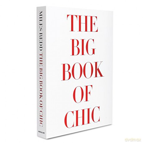 The Big Book of Chic (Classics) - Miles Redd [KSIĄŻKA]