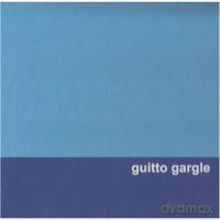Silvia Bolognesi, Piero Bittolo Bon, Alberto Fiori, Simone Schirru, Simone Sfameli: Guitto Gargle [CD]