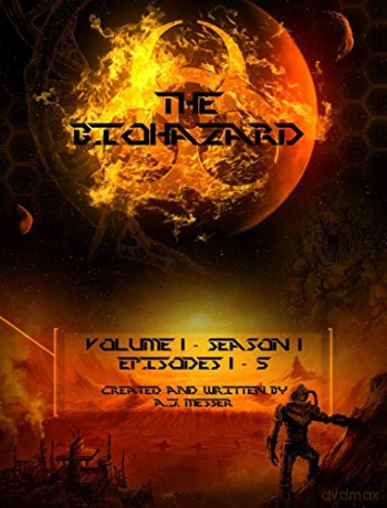 The Biohazard: Volume 1 - Season 1 - AJ Messer [KSIĄŻKA]