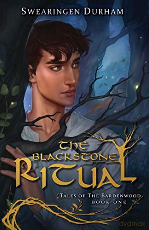 The Blackstone Ritual (Tales of the Bardenwood) - Swearingen Durham [KSIĄŻKA]
