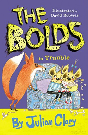 The Bolds in Trouble - Julian Clary [KSIĄŻKA]