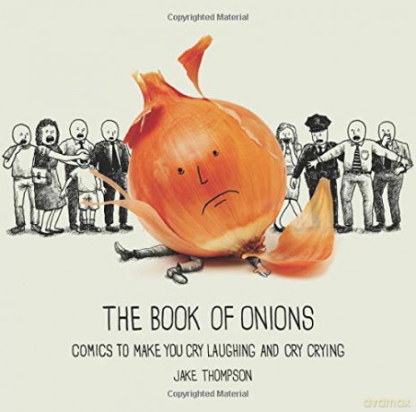 The Book of Onions: Comics to Make You Cry Laughing and Cry Crying - Jake Thompson [KSIĄŻKA]