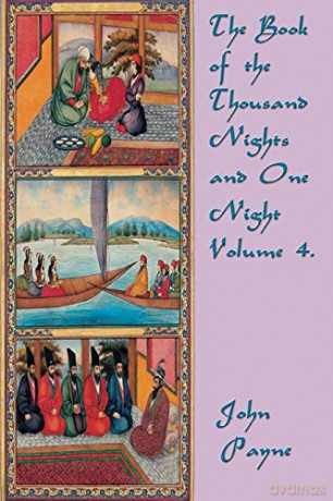 The Book of the Thousand Nights and One Night Volume 4. - John Payne [KSIĄŻKA]