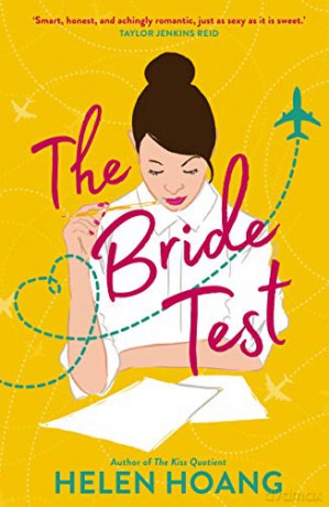 The Bride Test (The Kiss Quotient series) - Helen Hoang [KSIĄŻKA]