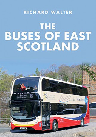 The Buses of East Scotland - Richard Walter [KSIĄŻKA]