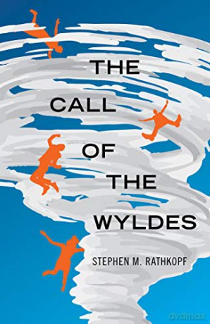 The Call of the Wyldes - Stephen M. Rathkopf [KSIĄŻKA]