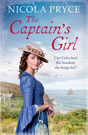 The Captain's Girl: A sweeping historical saga for fans of Poldark (Cornish Saga) - Nicola Pryce [KSIĄŻKA]
