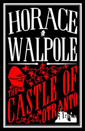 The Castle of Otranto (Alma Classics) - Horace Walpole [KSIĄŻKA]