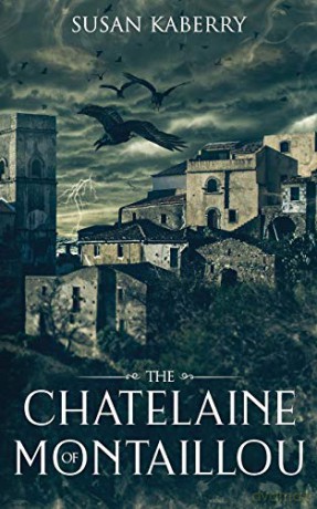 The Chatelaine of Montaillou - Susan E. Kaberry [KSIĄŻKA]