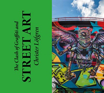 The Clash of Graffiti and Street Art (2 Volume Hardback Slipcase) - Christer Löfgren [KSIĄŻKA]