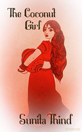 The Coconut Girl - Sunita Thind [KSIĄŻKA]