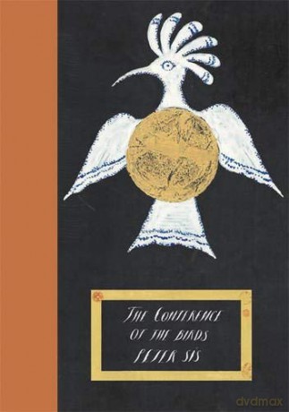 The Conference of the Birds (Eye Classics) - Peter Sis [KSIĄŻKA]
