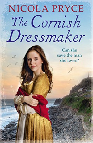 The Cornish Dressmaker: A sweeping historical saga for fans of Poldark (Cornish Saga) - Nicola Pryce [KSIĄŻKA]