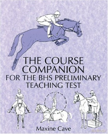 The Course Companion for BHS Stages Preliminary Teaching Test (Students) - Maxine Cave [KSIĄŻKA]