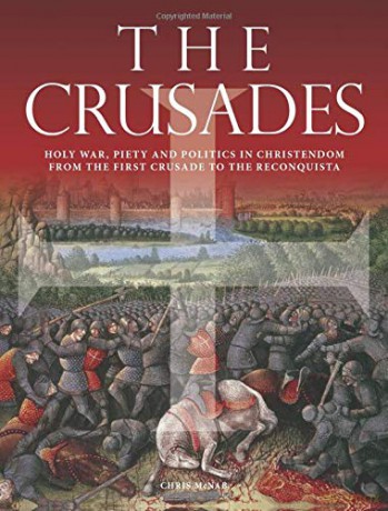 The Crusades (Histories) - Chris McNab [KSIĄŻKA]