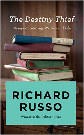 The Destiny Thief - Richard Russo [KSIĄŻKA]