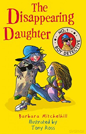 The Disappearing Daughter: No. 1 Boy Detective - Barbara Mitchelhill [KSIĄŻKA]