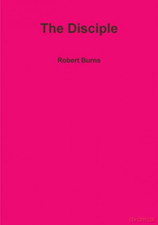 The Disciple - Robert Burns [KSIĄŻKA]