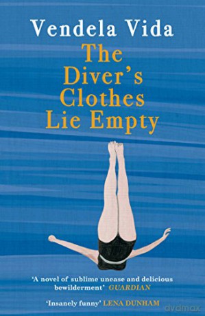 The Diver's Clothes Lie Empty - Vendela Vida [KSIĄŻKA]