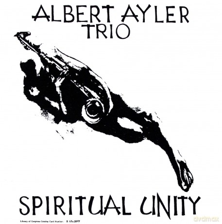 Albert Ayler Trio: Spiritual Unity [CD]