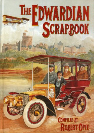 The Edwardian Scrapbook (Scrapbook) - Robert Opie [KSIĄŻKA]