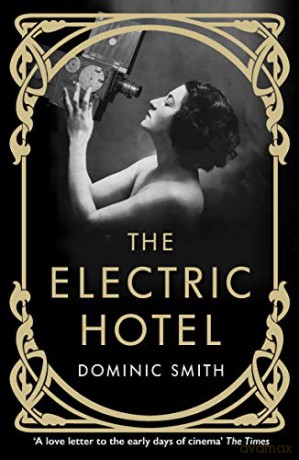 The Electric Hotel - Dominic Smith [KSIĄŻKA]